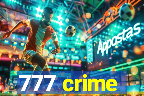 777 crime